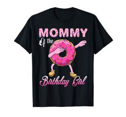 Adorable Mommy Of The Birthday Girl Donut Dab Matching Party Outfits T-Shirt
