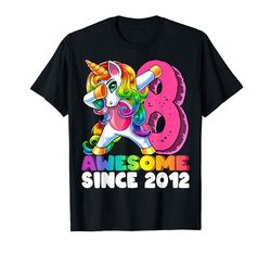 Buy Awesome Since 2012 Dabbing Unicorn 8th Birthday Gift Girls T-Shirt