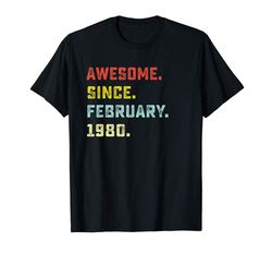Buy Awesome Since February 1980 Birthday Gifts For 40 Years Old T-Shirt