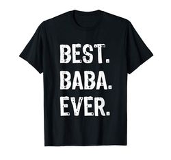 Buy Best Baba Ever Funny Gift Cool Funny T-Shirt