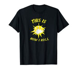 Buy Funny Bowling Bowl T Shirt How I Roll Gift Idea Mom Dad Fun
