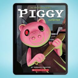 Infected: An AFK Book (Piggy Original Novel)