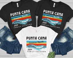 Punta Cana Family Vacation Shirt, Punta Cana Shirts, Punta Cana 2023 Shirt, Punta Cana Squad, 2024 Family Vacation Shirt