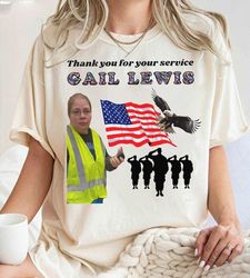 Retro Gail Lewis shirt,Funny Viral Meme Print, Thank You for Your Service,funny tiktok trend ,Gail Lewis Meme Shirt,comf