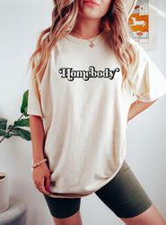 Comfort Colors, Homebody Shirt, Introvert Tshirt, Indoorsy, Vintage, Loungewear, Graphic Tee, Homebody, Stay at home, Wo
