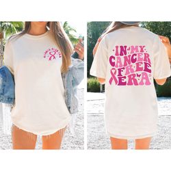 In My Cancer Free Era Shirt, Pink Ribbon, Breast Cancer Awareness Tshirt, Cancer Warrior T-shirt, Breast Cancer Support,