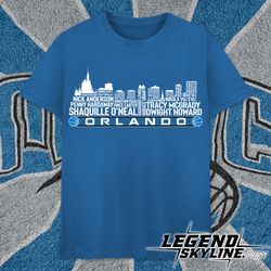 Orlando Basketball Team All Time Legends,Orlando City Skyline shirt