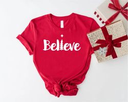 Christmas Believe Shirt, Believe Christmas T-Shirt, Christmas Tree Shirt, Christmas Gift, Christmas Family Shirt, Xmas T