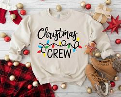 Christmas Crew Sweatshirt, Family Xmas Sweatshirt, Christmas Lights Sweatshirts, Merry Christmas Sweatshirt, Christmas M