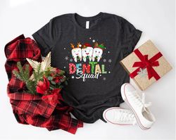 Dental Squad Shirt, Christmas Dentist T-Shirt, Dental Group Shirt, Christmas Gift For Dentist Hygienist, Xmas Dentist Gi