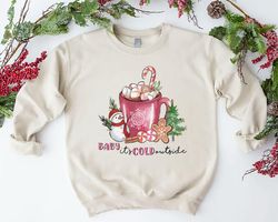 Gingerbread Christmas Coffee Sweatshirt, Baby Its Cold Outside Sweatshirt, Women Christmas Sweatshirt, Xmas Holiday Swea