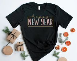 Happy New Year T-Shirt, New Year Gift, Holiday Gift For Women, Welcome 2024 Gift, Holiday Season Apparel, New Year Tee,
