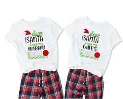 Matching Husband and Wife Christmas Shirts, Dear Santa It was My Wife's Fault, Dear Santa it Was my Husband's Fault, Chr