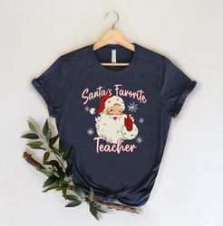 Teacher Christmas Shirt, Santa's Favorite Teacher T-Shirt, Xmas Gifts For Teacher, Christmas Teacher Gift, Santa Shirt,