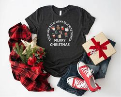 These Are a Few of my Favorite Things Tshirt, Merry Christmas Shirt, Christmas Snacks Tees, Xmas Gift For Women, Christm
