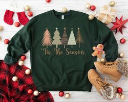 Tis the Season Christmas Sweatshirt, Christmas Tree Sweatshirt, Winter Clothing, Xmas Tree Sweatshirt, Holiday Apparel,
