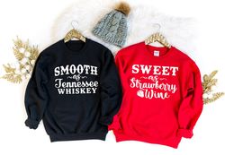 Sweet As Strawberry Wine, Smooth As Tennessee Whiskey Tshirt, Anniversary Shirt, His & Hers shirt, Matching Couple Tee,