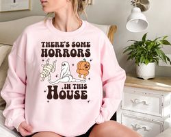 There's Some Horrors In This House Shirt, Funny Halloween Shirt for Woman, Cute Ghost T-shirt, Funny Pumpkin Shirt Retro