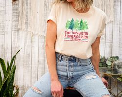 Tree tops Glisten Husbands Listen To Nothing Sweatshirt Funny Christmas Gift for her Christmas Tree Xmas Shirt, Family C