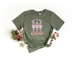 Lets Get Crackin' Sweatshirt, Vintage Retro Christmas Shirt, Xmas Retro Holiday Shirt, Ugly Sweater Shirt, Santa Christm