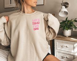 Love That For You Tshirt, Love Yourself, Mothers Day Shirt, Mom Shirt, Funny Mama T-Shirt, Positive Quote Shirt Tumblr S