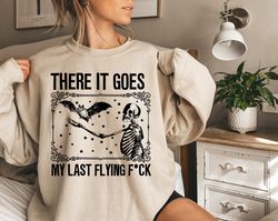 There It Goes, My Last Fck Halloween Shirt, Bat Shirt, Swearing Shirt, Halloween Skeleton Shirt, Funny Vintage Halloween