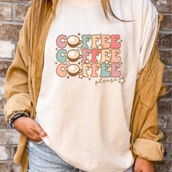 Coffee Please, Starbucks, Dunkin', Coffee Lover, Coffee Addict, Mom Life, Target Run, Relatable Mom Shirt