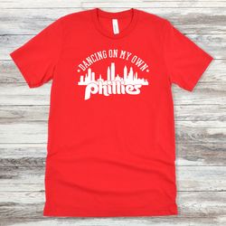 Dancing on my Own Phillies Softstyle T-Shirt, Philadelphia Phillies Tee, Red October, Take October, Bryce Harper, World