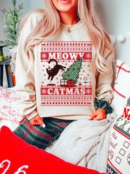 Meowy Catmas Ugly Sweater UNISEX Meowy Christmas Sweatshirt Cat Christmas Shirt Cat Mom Merry Catmas Sweater Cat Lover G