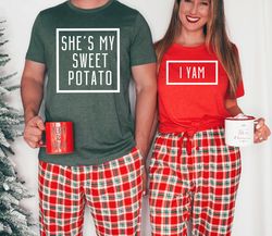 She Is My Sweet Potato I Yam Shirt Gift For Couple Christmas, Matching Husband And Wife Shirt, Funny Couples T-Shirt, Xm