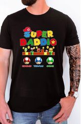 Super Daddio Shirt, Personalized Super Daddio Game Shirt, Custom Kids Name Dad Shirt, Father's Day Shirt, Super Dad Game