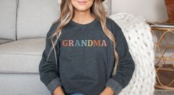 Grandma Sweatshirt Grandma Shirt Sweatshirts for Grandma Cute Grandma Sweatshirts Gifts for Grandma Shirts for Grandma G
