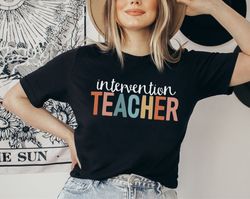 intervention teacher shirt early intervention interventionist gift intervention squad intervention team early childhood