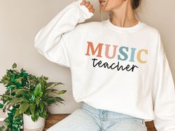 Music Teacher Sweatshirt Music Teacher Gift for Music Teacher Sweater Choir Director Band Director Music Professor Teach
