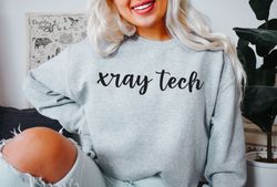Xray Tech Sweatshirt X-Ray Technician Gift for Xray Technologist Radiology Sweater Rad Tech Sweatshirt Gift for X-Ray Te