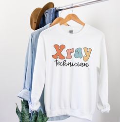 Xray Tech Sweatshirt X-Ray Technician Gift for Xray Technologist Radiology Sweater Rad Tech Sweatshirt Gift for X-Ray Te
