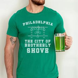 Brotherly Shove T-Shirt, Tush Push Shirt, Philadelphia The City of Brotherly Shove Shirt, Philadelphia Eagles Tshirt, Ea