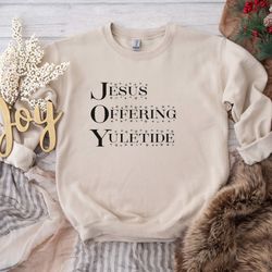Joy Christmas Sweatshirt, Jesus Offering Yuletide Holiday Crewneck, Christian Christmas Sweatshirt, Church Xmas Clothes,