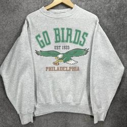 Vintage Go Birds Philadelphia Eagles Football Sweatshirt Retro NFL Eagles Shirt