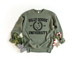 Silly Goose University Shirt, Silly Goose University Sweatshirt, Funny Men's Shirt, Funny Gift for Guys, Funny Goose Tee