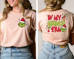 In My Grinch Era Shirt, Grinch Christmas Shirt, Grinchmas Shirt, Christmas Shirt, Christmas Shirt, Christmas Gift 1