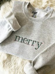 Embroidered Floral MERRY Christmas Sweatshirt, Christmas Crewneck Sweatshirt, Embroidered Floral Sweater, Custom Xmas Gi