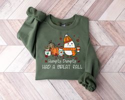 Cute Fall Sweatshirt, Humpty Dumpty Had A Great Fall Shirt, Autumn Fall Shirt, Trendy Fall Shirt, Humpty Dumpty Sweatshi