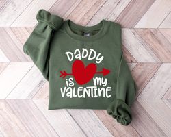Daddy Is My Valentine Shirt, Cute Valentines Day Gift, Daddy Lover Tee, Daddy Kid Valentine Shirt Got Big Love For My Da
