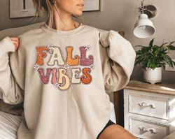 Fall Vibes Sweatshirt, Fall vibes Tshirt, Womens Fall shirt, Cute Fall sweatshirt, Trendy fall shirt Cute Fall Hoodie Au