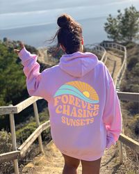 Forever Chasing Sunsets Shirt, Beach Sweatshirt, Hoodie With Words on Back, Aesthetic Summer Shirt, Women Vacation Shirt