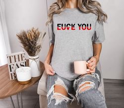 Fuck Love Shirt, Funny Love Shirt, Adult Humor Shirt, Love You Fuck You Sweatshirt, Funny Love Hoodie, Humorous Shirt, F