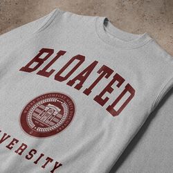 Bloated University Crewneck Sweatshirt