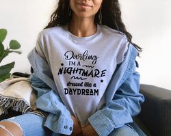 Darling I'm a Nightmare Dressed Like a Daydream Shirt, Tour Merch Tshirt Gift for Music Lovers, Blank Space Taylor Conce