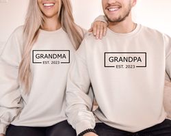 Grandparents 2023 Heart Sweatshirt, Grandma Grandpa Est 2023 Tees, Gift for New Family, Fathers Day Gift, Grandma Mother